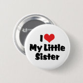 Ich Liebe meine kleine Schwester Button (Vorne & Hinten)