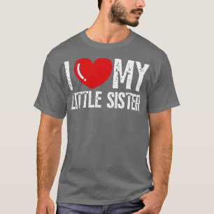 Ich Liebe meine kleine Schwester Design Family T-Shirt