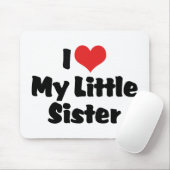 Ich Liebe meine kleine Schwester Mousepad (Mit Mouse)