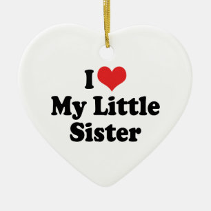 Ich Liebe meine kleine Schwester Ornament
