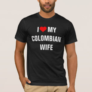 "Ich liebe meine kolumbianische Frau" T-Shirt
