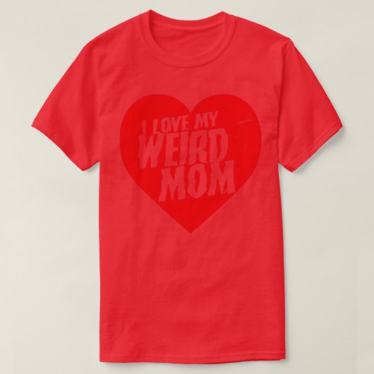 Ich Liebe meine komische Mama T-Shirt (Design vorne)