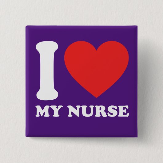 Ich Liebe meine Krankenschwester Button (Vorderseite)