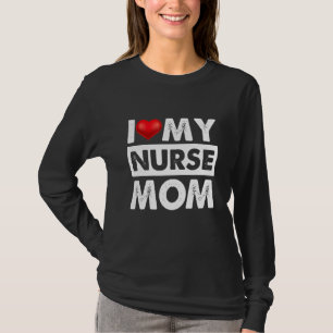 Ich Liebe meine Krankenschwester Mama Rotes Herz f T-Shirt