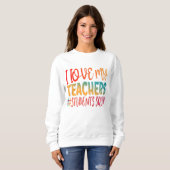 ICH LIEBE MEINE LEHRER. SWEATSHIRT (Vorne ganz)