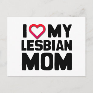 ICH LIEBE MEINE LESBISCHE MUTTER POSTKARTE