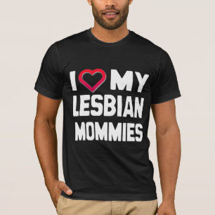 ICH LIEBE MEINE LESBISCHEN MÜTTER - -.png T-Shirt