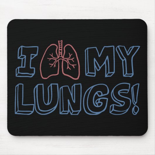 Ich Liebe meine Lungen Mousepad (Vorne)