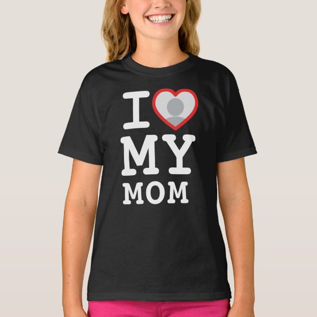 Ich Liebe meine Mama Foto Textochter T-Shirt (Vorderseite)