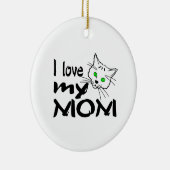 Ich Liebe meine Mama Keramik Ornament (Rechts)
