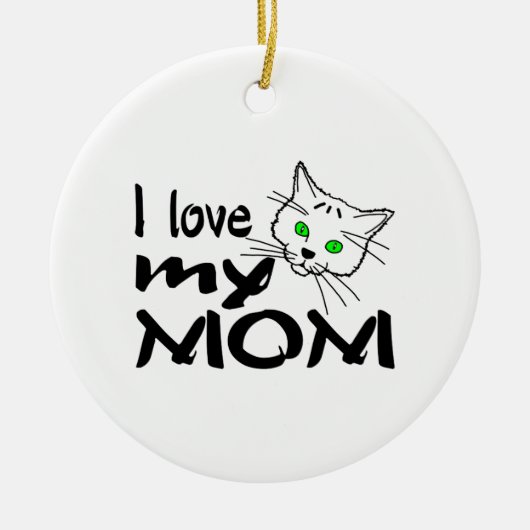 Ich Liebe meine Mama Keramik Ornament (Vorne)