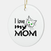 Ich Liebe meine Mama Keramik Ornament (Links)