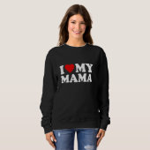 Ich Liebe meine Mama Mama Pullover (Vorne ganz)