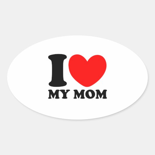 Ich Liebe meine Mama Ovaler Aufkleber (Vorderseite)