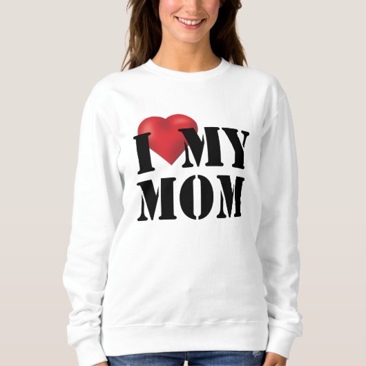 Ich Liebe meine Mama Sweatshirt (Vorderseite)