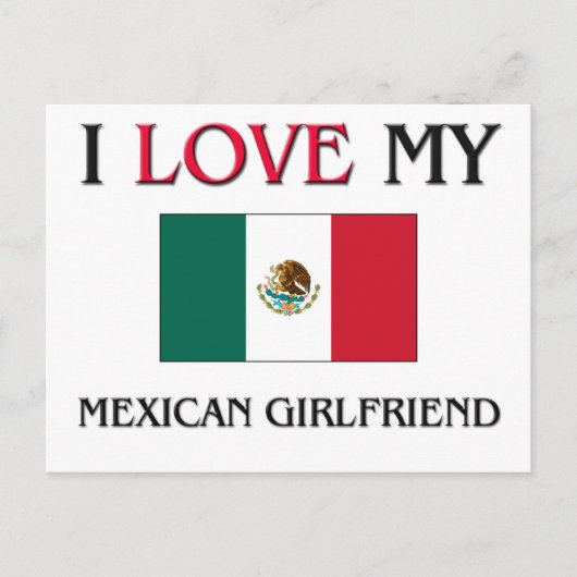 Ich Liebe meine mexikanische Freundin Postkarte (Vorderseite)