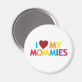 Ich Liebe meine Mommies Magnet (Vorderseite/Rückseite)