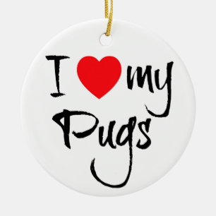 Ich Liebe meine Mops Keramikornament