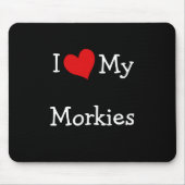 Ich Liebe meine Morkies Mousepad (Vorne)