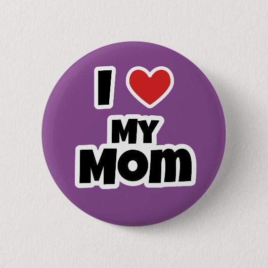 Ich Liebe meine Mutter Button (Vorderseite)