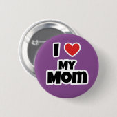 Ich Liebe meine Mutter Button (Vorne & Hinten)