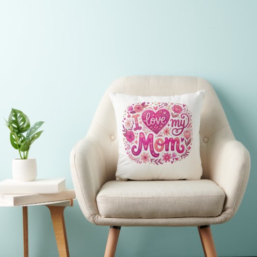 Ich liebe meine Mutter Kissen (Stuhl )