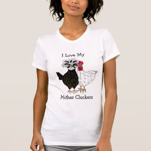 Ich Liebe meine Mutter Kluckers T - Shirt