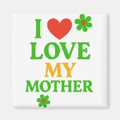 Ich Liebe meine Mutter Magnet (Vorne)