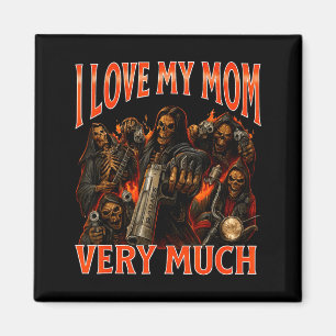Ich liebe meine Mutter sehr lustiges Skelett Meme Magnet