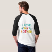 Ich Liebe meine Mutter T - Shirt (Schwarz voll)