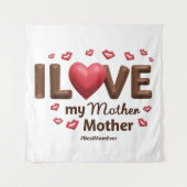 Ich Liebe meine Mutter Wandteppich (Vorderseite)