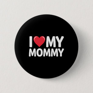 Ich Liebe meine Müttertagsgeschenke für Mama Mama Button