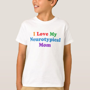Ich Liebe meine neurotypische Mama Funny Autismus  T-Shirt