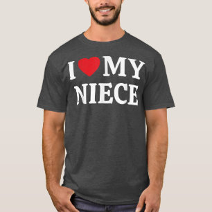 Ich liebe meine Nichte Ich liebe meine Nichte T-Shirt