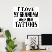 Ich Liebe meine Oma und ihre Tattoos Poster (Heimbüro)