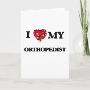 Ich Liebe meine Orthopädie Karte