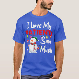 Ich Liebe meine Patienten Schnee viel Schneemann C T-Shirt