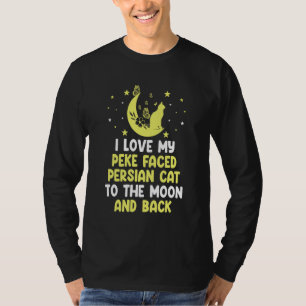 Ich liebe meine Pekengesicht-Perserkatze bis zur M T-Shirt