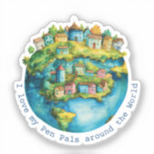 Ich Liebe meine Pen Pals um die Welt Aufkleber (Vorderseite)