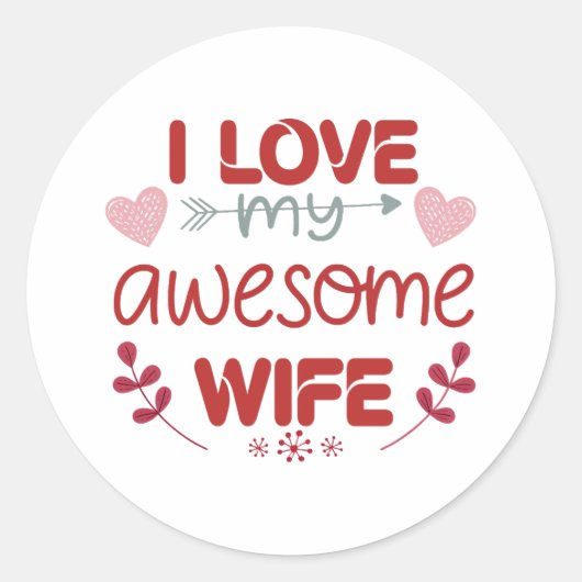 Ich Liebe meine phantastische Ehefrau Runder Aufkleber (Vorderseite)