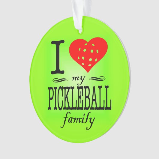 Ich Liebe meine Pickleball Familie Ornament (Vorderseite)