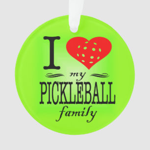 Ich Liebe meine Pickleball Familie Ornament