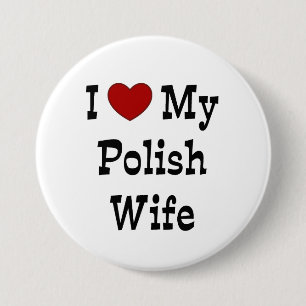 Ich Liebe meine polnische Ehefrau Button