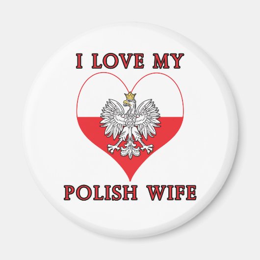 Ich Liebe meine polnische Ehefrau Magnet (Vorne)