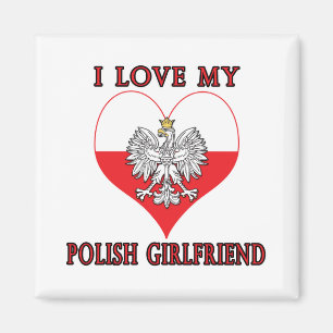 Ich Liebe meine polnische Freundin Magnet