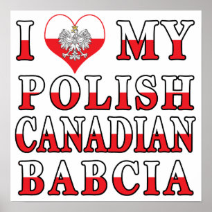 Ich Liebe meine polnische kanadische Flagge Babcia Poster