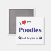 Ich Liebe meine Poodles (mehrere Hunde) Magnet (Vorderseite/Rückseite)