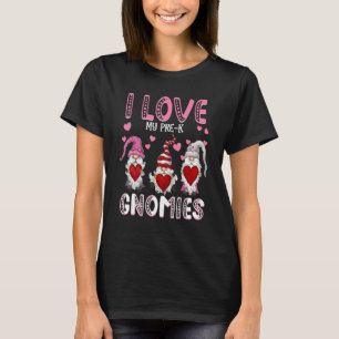 Ich Liebe meine Pre K Gnomies Women Teachers Valen T-Shirt