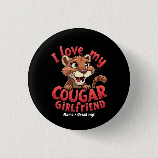 Ich liebe meine Puma-Freundin - lustig & herzlich Button (Vorderseite)