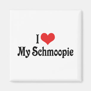 Ich Liebe meine Schmoopie Magnet